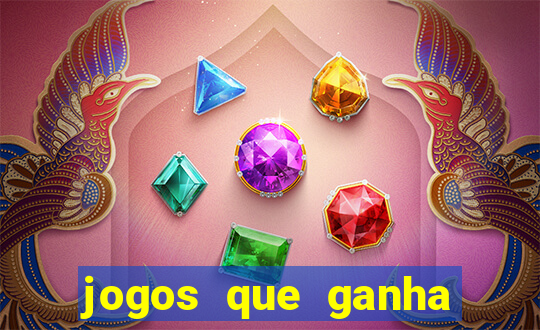 jogos que ganha dinheiro gratis